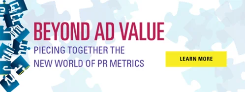 Beyond Ad Value: Piecing Together the New World of PR Metrics
